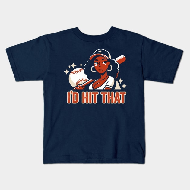 I'd Hit That (Baseball) Kids T-Shirt by Yonbdl